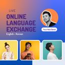 Tuesday Online Korean-English Language Exchange with David