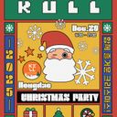 KULL🎅 크리스마스 파티 🎄 