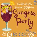 🍷Sangria Party at GSM Tables in Gangnam